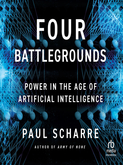 Title details for Four Battlegrounds by Paul Scharre - Wait list